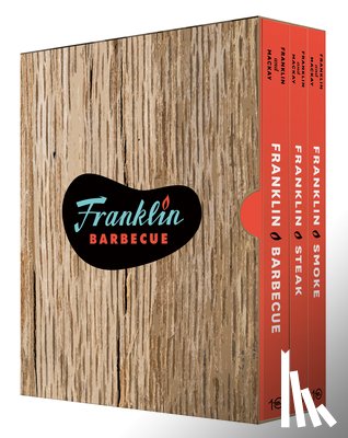 Franklin, Aaron, Mackay, Jordan - The Complete Franklin Barbecue Collection [Special Edition, Three-Book Boxed Set]