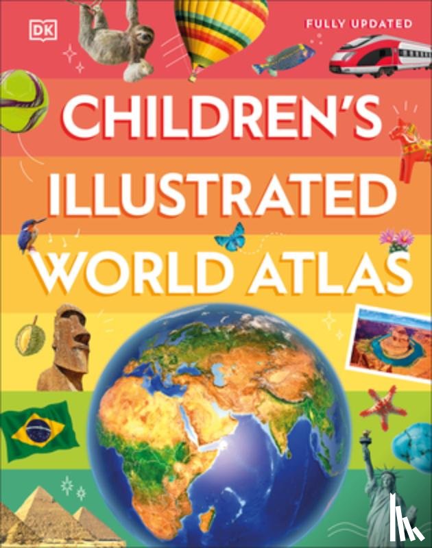 Dk - Dk: Children's Illustrated World Atlas
