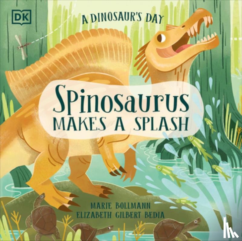 Bedia, Elizabeth Gilbert - A Dinosaur's Day: Spinosaurus Makes a Splash