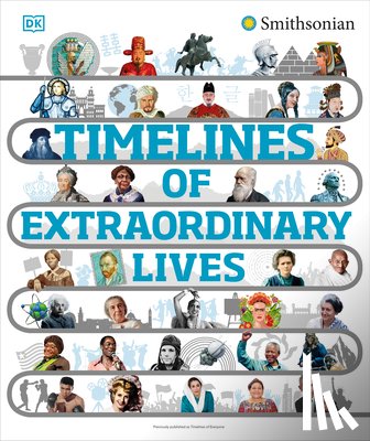 DK - Timelines of Extraordinary Lives