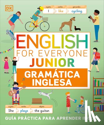 DK - English for Everyone Junior Gramàtica Inglesa (English Grammar)