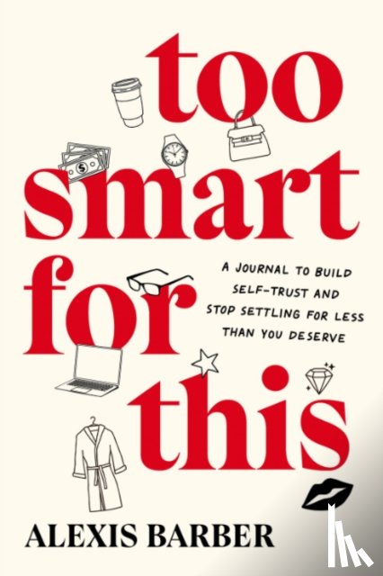 Barber, Alexis (Alexis Barber) - Too Smart for This