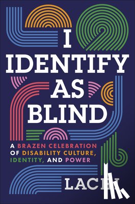 Lachi, Vandehey, Tim - I Identify as Blind
