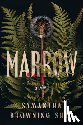 Shea, Samantha Browning - Marrow