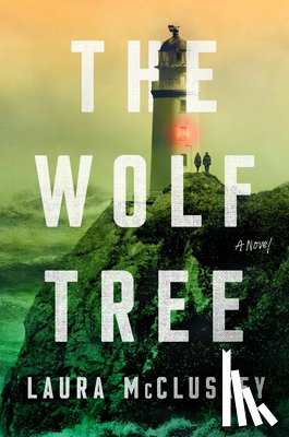 McCluskey, Laura - The Wolf Tree