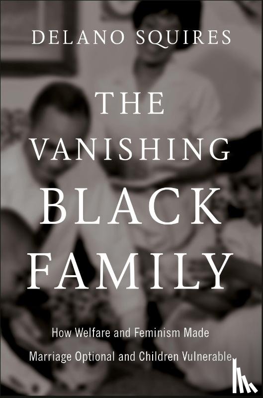 Squires, Delano - The Vanishing Black Family