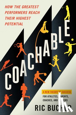 Bucher, Ric - Coachable: How the Greatest Performers Reach Their Highest Potential