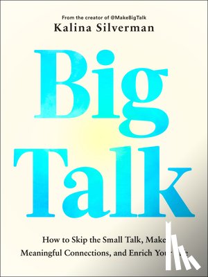 Silverman, Kalina (Kalina Silverman) - Big Talk