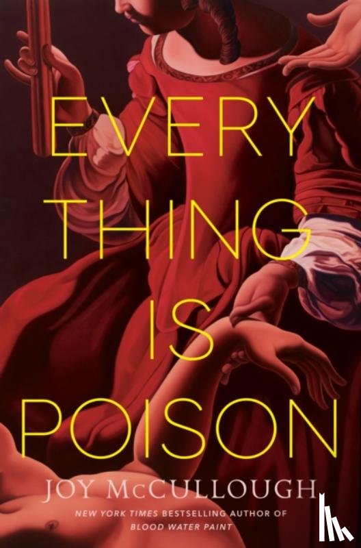 McCullough, Joy - Everything Is Poison