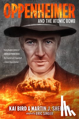 Bird, Kai, Sherwin, Martin J. - Oppenheimer and the Atomic Bomb