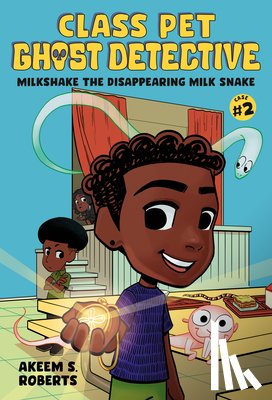 Roberts, Akeem S. - Milkshake the Disappearing Milk Snake: A Graphic Novel