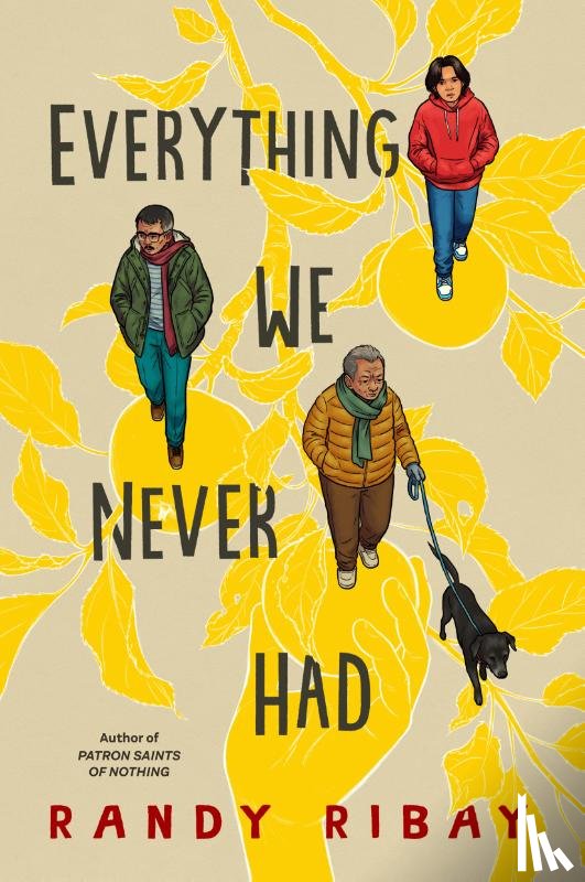 Ribay, Randy - Everything We Never Had