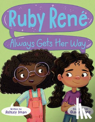 Iman, Ashley - Ruby René Always Gets Her Way