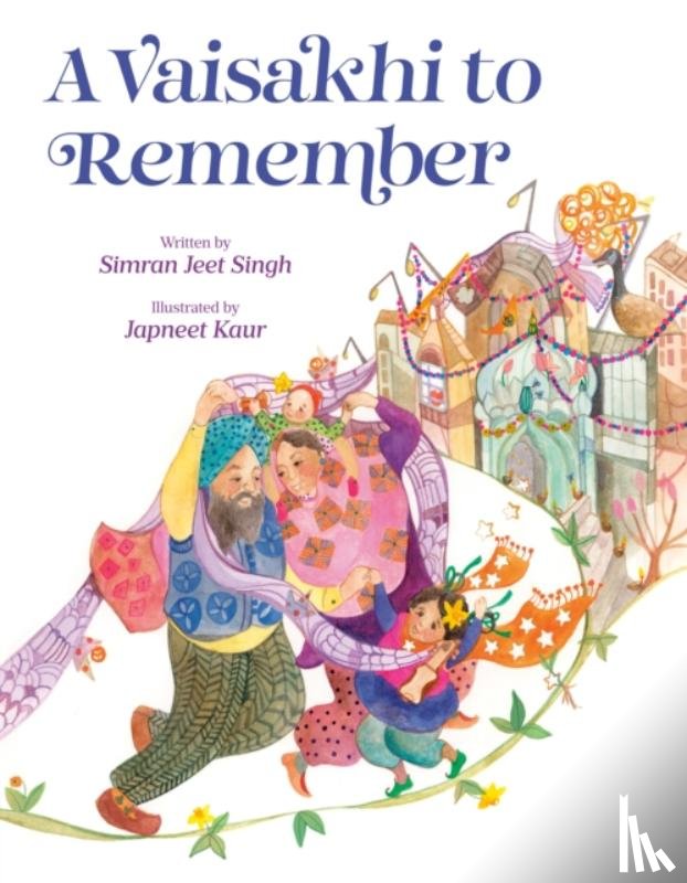 Singh, Simran Jeet - A Vaisakhi to Remember
