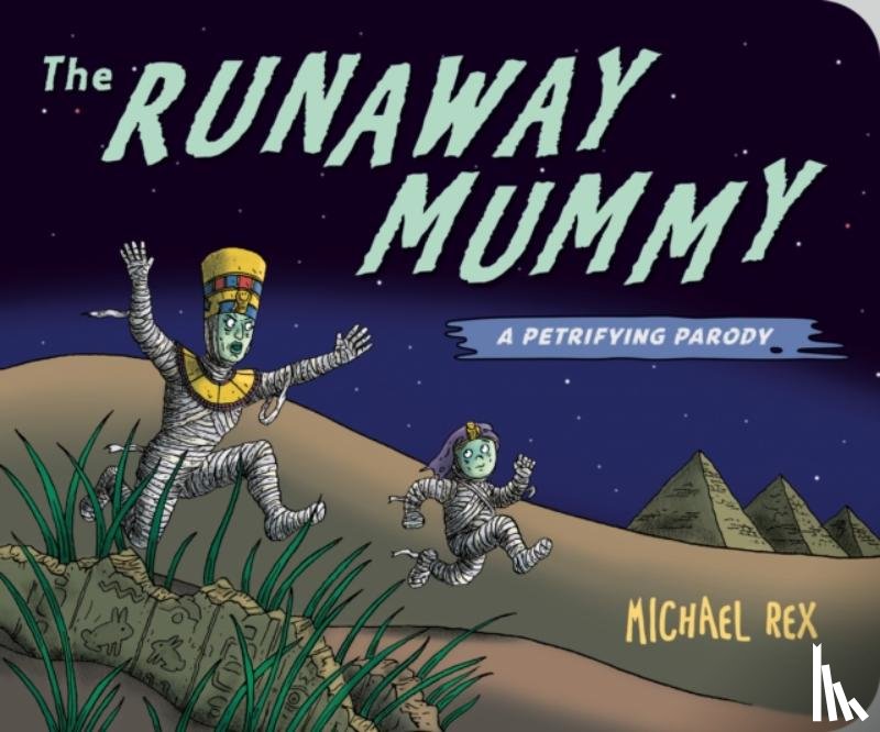 Rex, Michael - Runaway Mummy