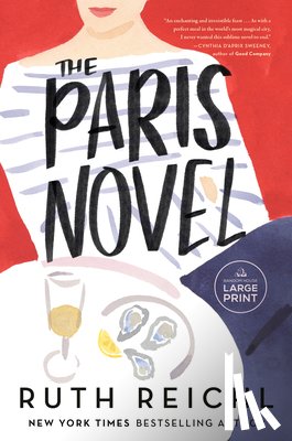 Reichl, Ruth - The Paris Novel