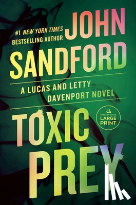 Sandford, John - Toxic Prey