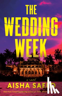 Saeed, Aisha - Wedding Week