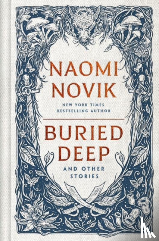 Novik, Naomi - Buried Deep and Other Stories