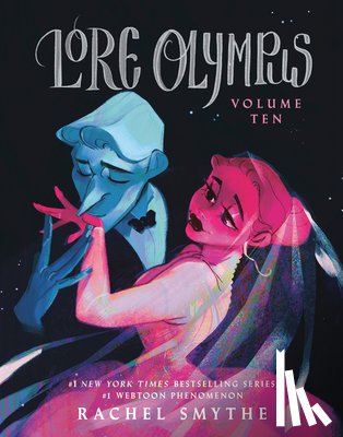 Smythe, Rachel - Lore Olympus: Volume Ten