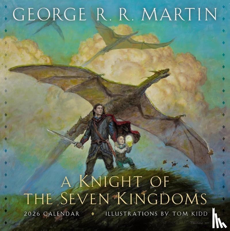Martin, George R. R., Kidd, Tom - A Knight of the Seven Kingdoms 2026 Calendar