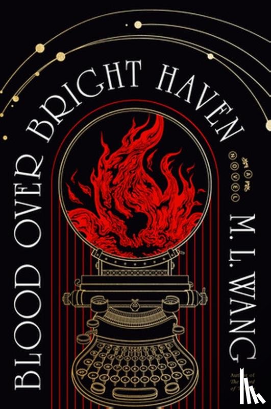 Wang, M. L. - Blood Over Bright Haven