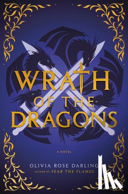 Darling, Olivia Rose - Wrath of the Dragons