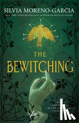 Moreno-Garcia, Silvia - The Bewitching