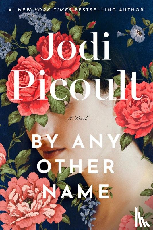 Picoult, Jodi - By Any Other Name