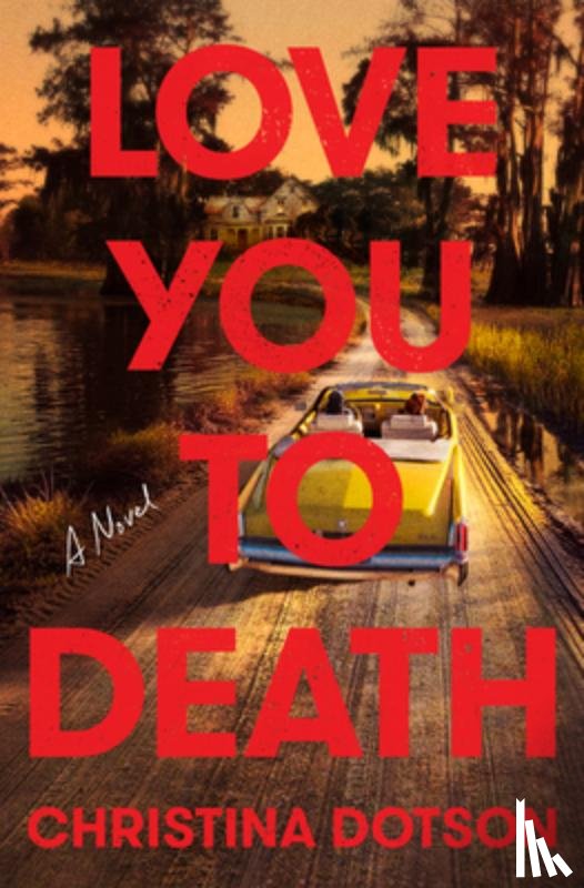 Dotson, Christina - Love You To Death