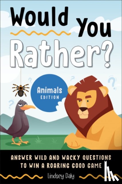 Daly, Lindsey (Lindsey Daly) - Would You Rather? Animals Edition