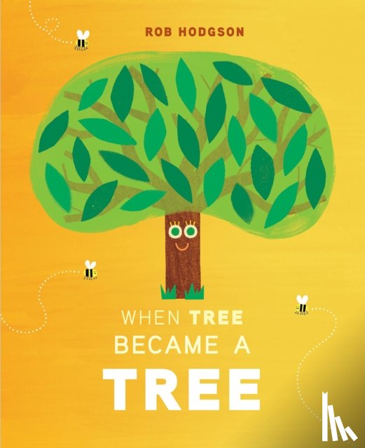 Hodgson, Rob - When Tree Became a Tree