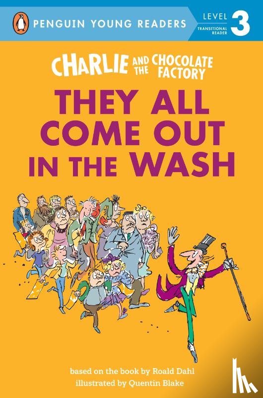 Dahl, Roald - Dahl, R: Charlie and the Chocolate Factory: They All Come Ou
