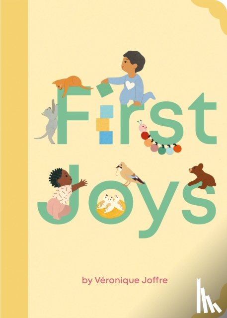 Joffre, Veronique - First Joys