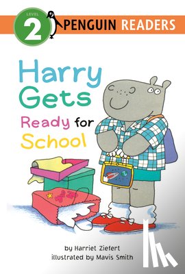 Ziefert, Harriet - Harry Gets Ready for School