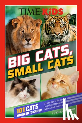 Jazynka, Kitson - TIME for Kids: Big Cats, Small Cats