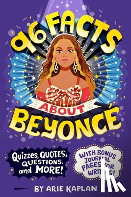 Kaplan, Arie - 96 Facts About Beyonce