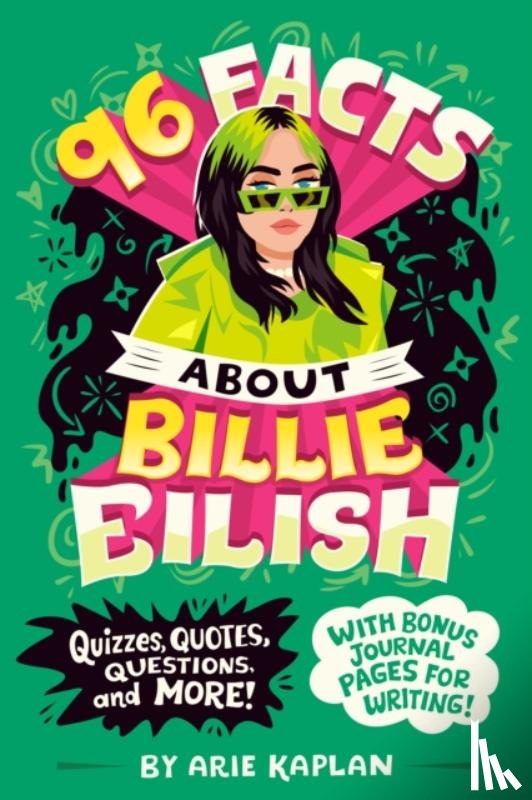 Kaplan, Arie - 96 Facts About Billie Eilish