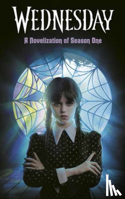 Mejia, Tehlor Kay - Wednesday: A Novelization of Season One