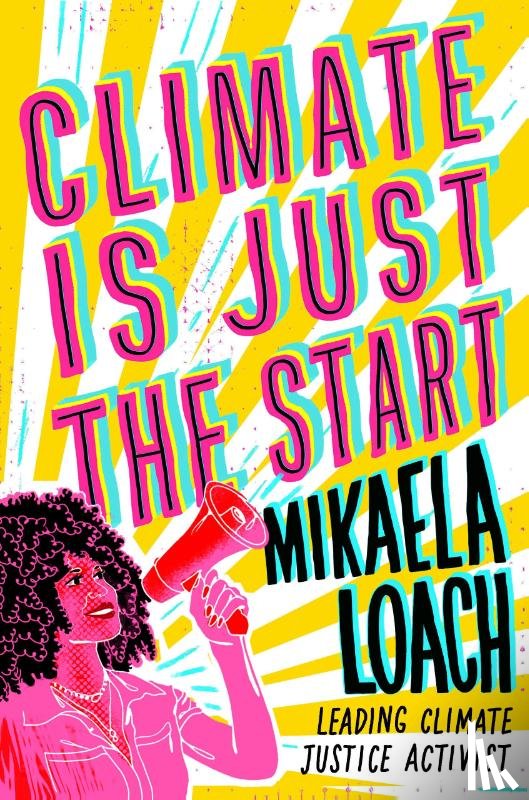 Loach, Mikaela - Climate Is Just the Start