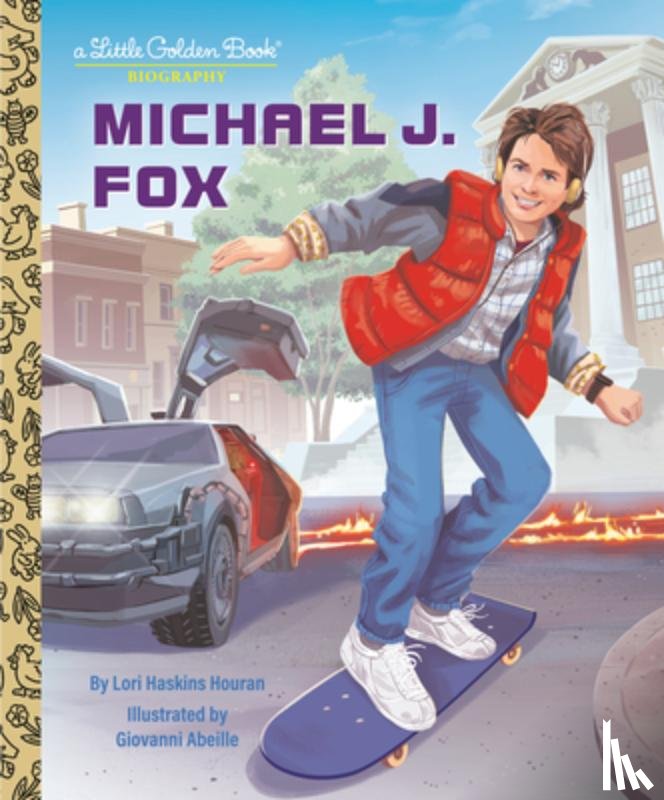 Houran, Lori Haskins - Michael J. Fox: A Little Golden Book Biography