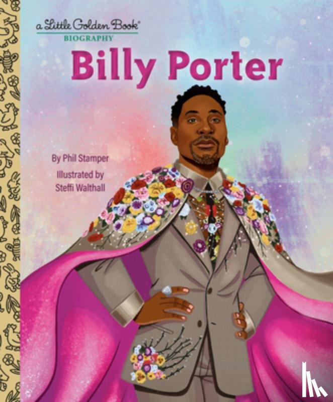 Stamper, Phil, Walthall, Steffi - Billy Porter: A Little Golden Book Biography