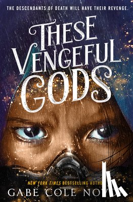 Novoa, Gabe Cole - These Vengeful Gods
