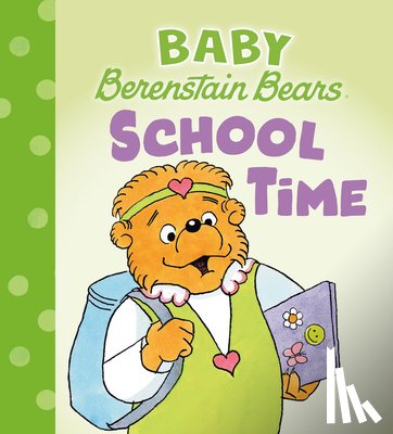 Berenstain, Mike - School Time (Baby Berenstain Bears)