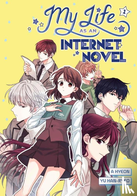 Hyeon, A., Han-ryeo, Yu - My Life as an Internet Novel Vol. 1