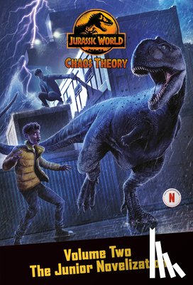 Behling, Steve - Chaos Theory, Volume Two: The Junior Novelization (Jurassic World)