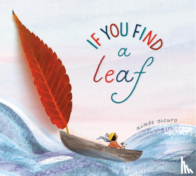 Sicuro, Aimee - If You Find a Leaf