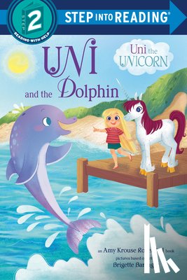 Rosenthal, Amy Krouse, Barrager, Brigette - Uni and the Dolphin