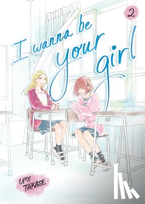 Takase, Umi - I Wanna Be Your Girl, Volume 2