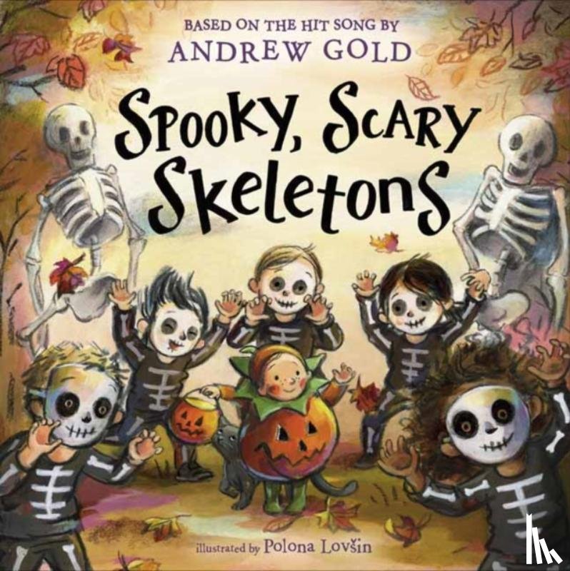 Gold, Andrew, Lovsin, Polona - Spooky, Scary Skeletons
